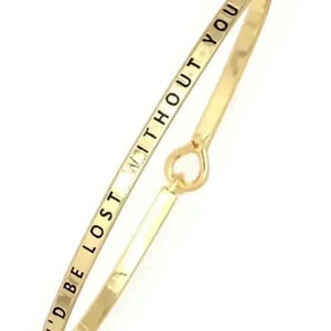 I'd Be Lost Without You Message Bracelet
